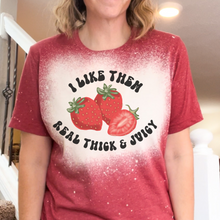 Load image into Gallery viewer, Strawberry Real Thick & Juicy T-shirt