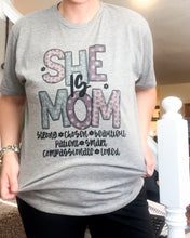 Load image into Gallery viewer, She is Mom T-shirt
