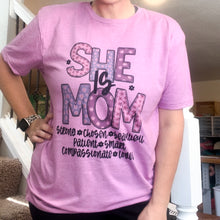 Load image into Gallery viewer, She is Mom T-shirt