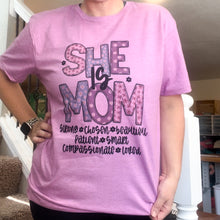 Load image into Gallery viewer, She is Mom T-shirt