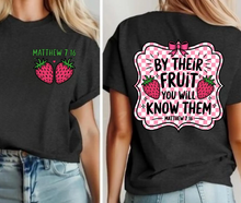 Load image into Gallery viewer, JULY CLUB - By Their Fruit you will know them Tshirt
