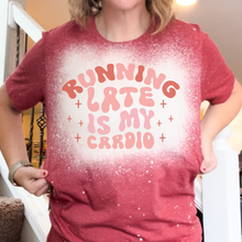 Load image into Gallery viewer, Running Late is my Cardio Workout T-Shirt