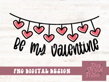 Load image into Gallery viewer, Be My Valentine PNG