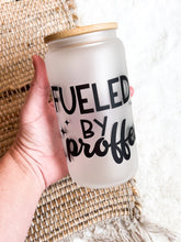 Load image into Gallery viewer, Fueled By Proffee Libbey Glass Can