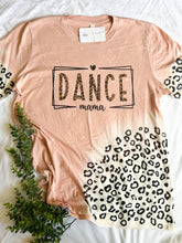 Load image into Gallery viewer, Dance Mama T-shirt