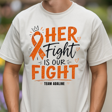 Load image into Gallery viewer, Adaline Her Fight is Our Fight
