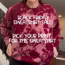 Load image into Gallery viewer, Black Friday Bleached Garnet Sweatshirt
