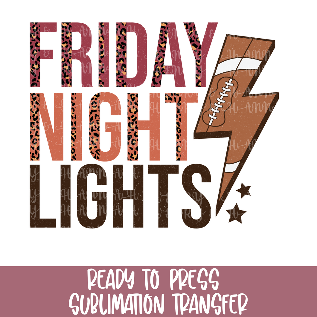 Friday Night Lights - Sublimation Ready to Press