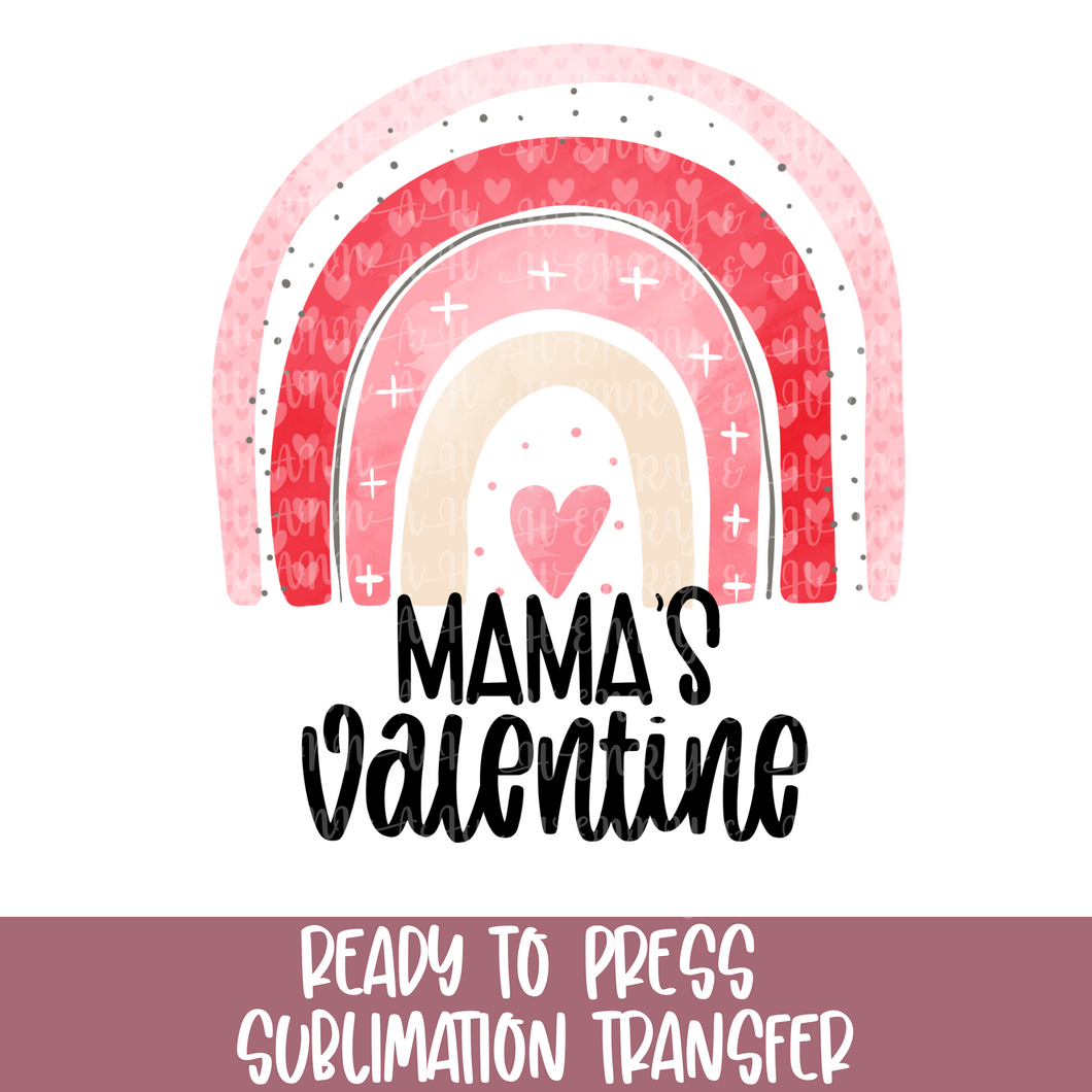 Mamas Valentine - Sublimation Ready to Press