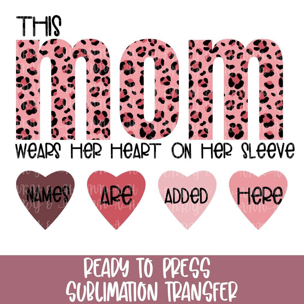 Mama Heart on her Sleeve Dark Pink Leopard - Sublimation Ready to Press