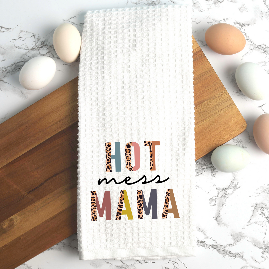 Hot Mess Mama Kitchen Tea Towel