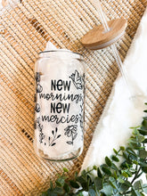 Load image into Gallery viewer, New mornings New Mercies Libbey Glass Can
